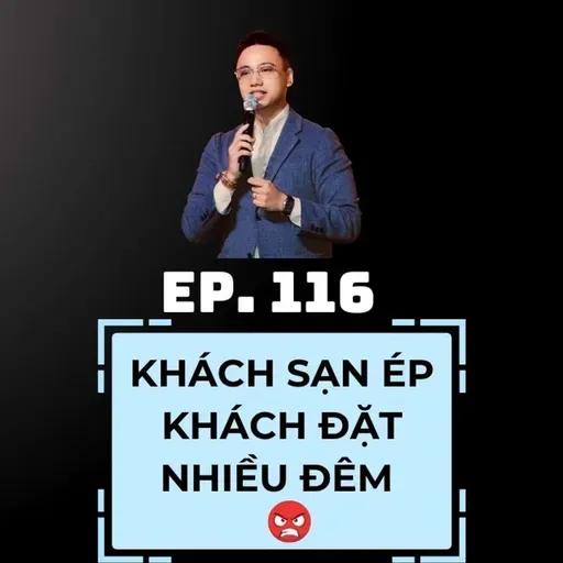 #116 - KHÁCH SẠN ÉP KHÁCH ĐẶT NHIỀU ĐÊM 😡
