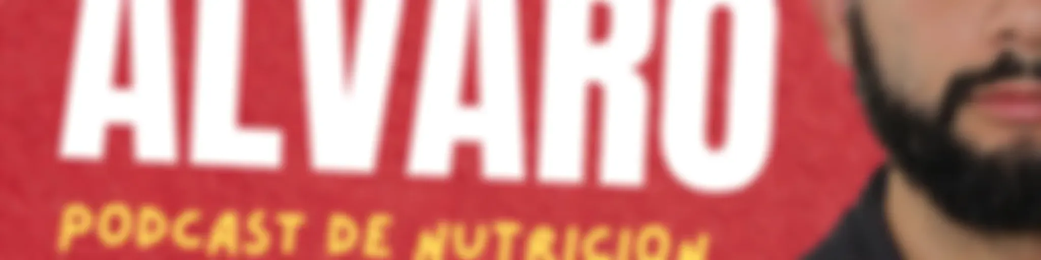 Nutri Alvaro - Un podcast con Algo de Ciencia