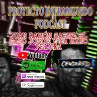 PROYECTO INFRAMUNDO PODCAST //¿Qué le sucedió a JUAN RAMÓN SAENZ?-El caso JOSUÉ y La Mano peluda 