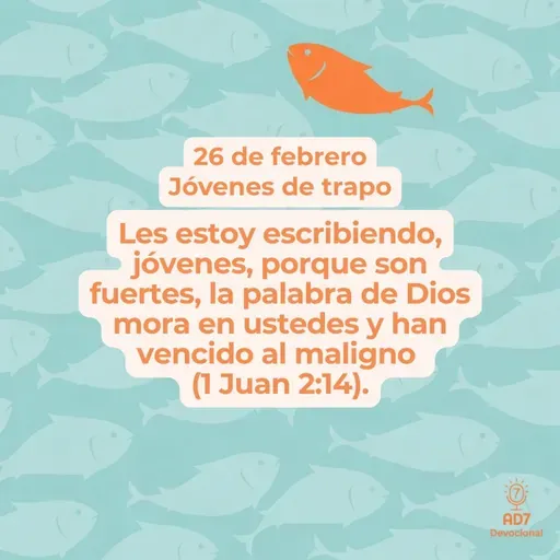 Jóvenes de trapo ~ Devocional de Jóvenes ~ 26 de febrero 2026