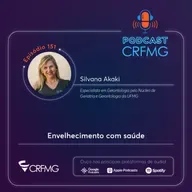 Episódio 151: Envelhecimento com saúde