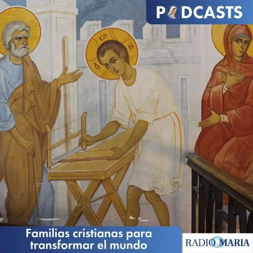 Familias cristianas para transformar el mundo 15/10/25