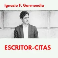 ESCRITOR-CITAS| #4 |Ignacio F.Garmendia y la poesía de la extrañeza de Julia Uceda