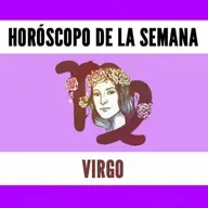 Horóscopo Semanal - VIRGO