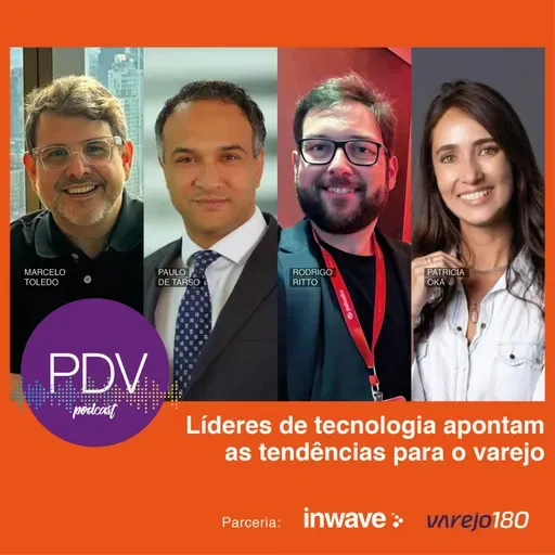 127- Líderes de tecnologia apontam as tendências para o varejo 