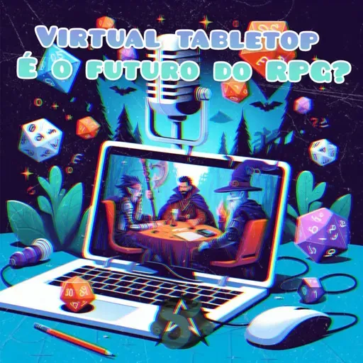 Virtual Tabletop vai acabar com o RPG presencial ?
