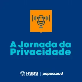 A Jornada da Privacidade