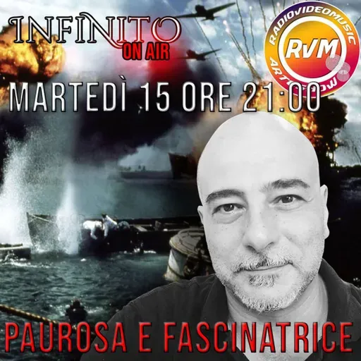 9) “Infinito – dove Scienza e Coscienza, sono la stessa cosa” - Nona Puntata - Stagione 2021/2022