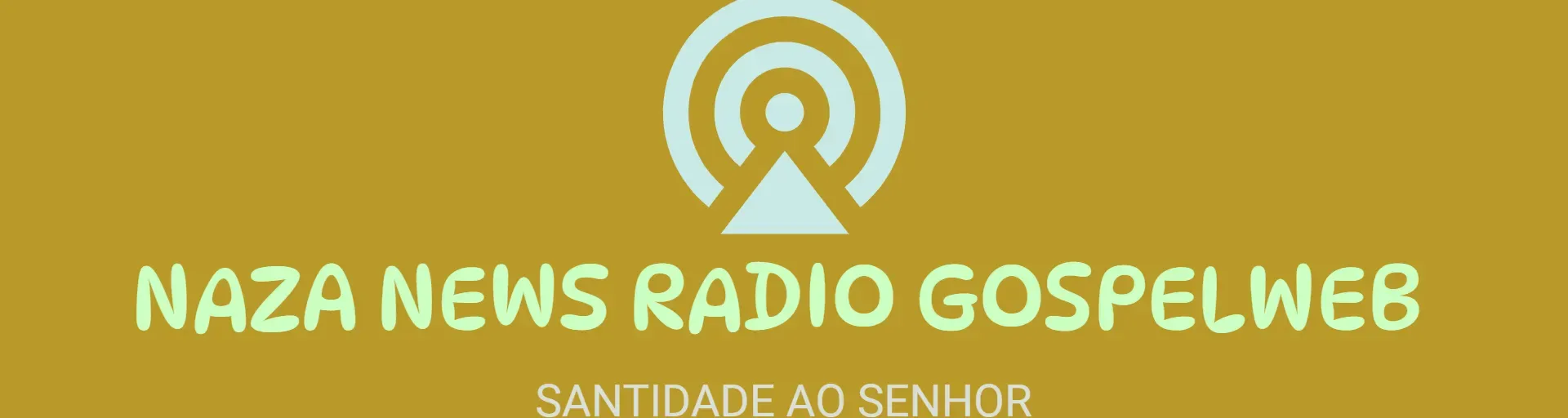 NAZA NEWS RADIO GOSPELWEB