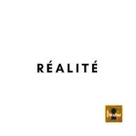 🔒 RÉALITÉ