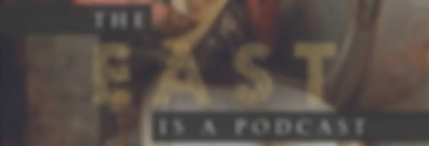 The East is a Podcast