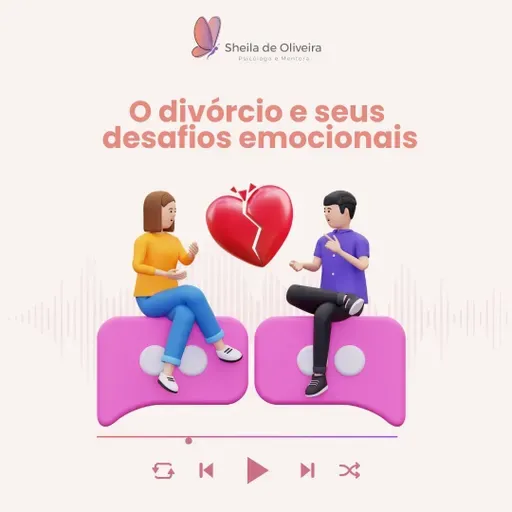 O divórcio e seus desafios emocionais
