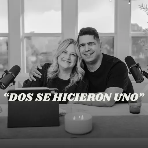 Dos se hicieron uno (Testimonio) Daniel y Shari Calveti [La Mesa - Temporada 3, Episodio 4]