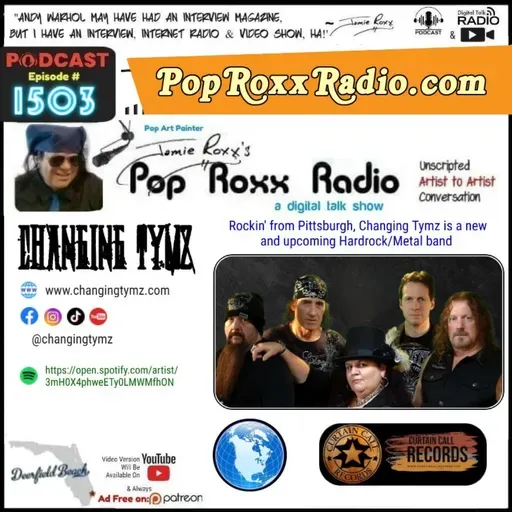 Changing Tymz (Rockin' from Pittsburgh, a new and upcoming Hardrock/Metal band) | Pop Roxx Radio