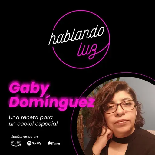 Gaby Domínguez: Una receta para un coctel especial