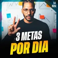 3 METAS POR DIA | Ponto de Vista 14/nov