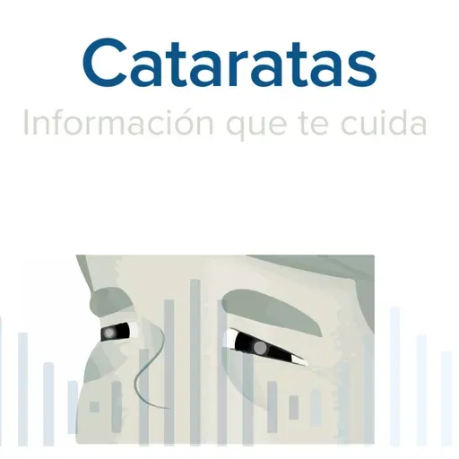 Causa de ceguera prevenible | Cataratas | Podcast