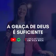 "A graça de Deus é suficiente " - Pra. Suely Jerep