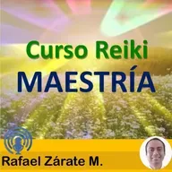 Reiki Maestría. 02. Acerca de la Maestría