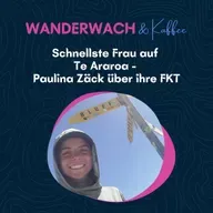 Die schnellste Frau auf Te Araroa: Paulina Zäck über ihre FKT