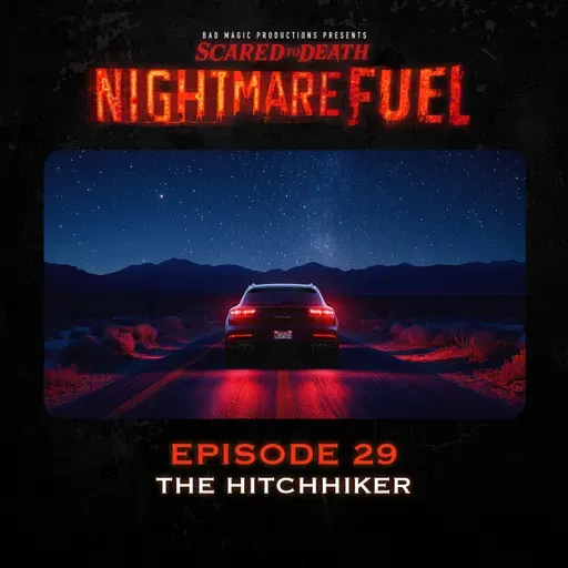 Nightmare Fuel #29: The Hitchhiker