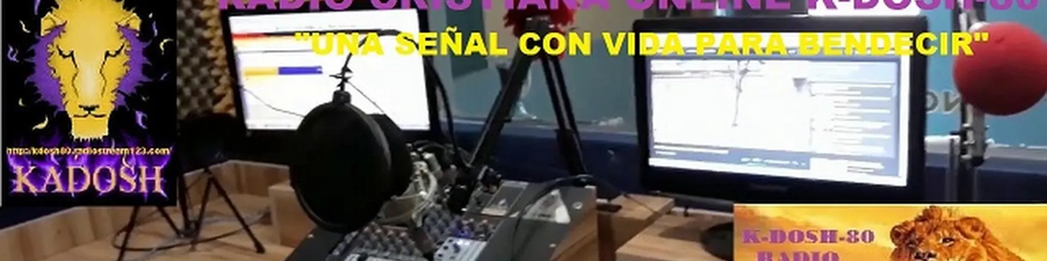 RADIO   K-DOSH-80   UNA SEÑAL CON VIDA PARA BENDECIR