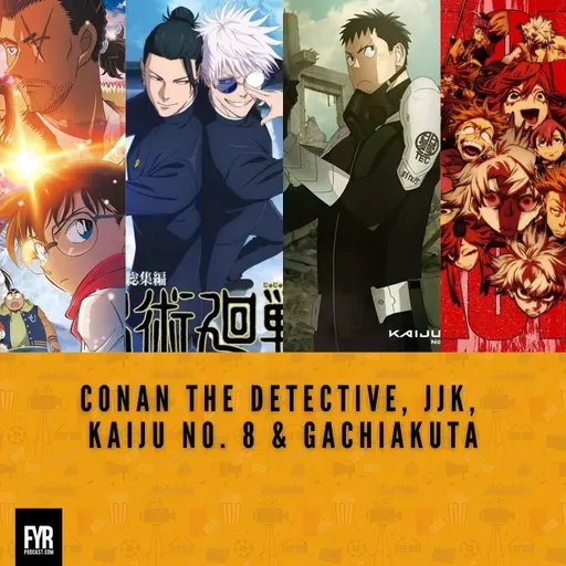 Conan the Detective, JJK, Kaiju No. 8 & Gachiakuta