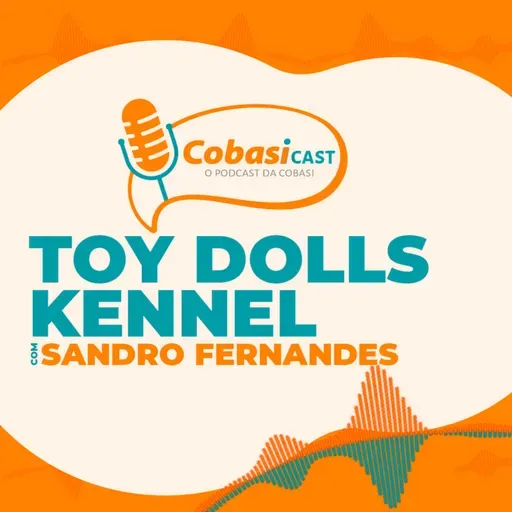 CobasiCast #29: Canil Toy Dolls (Biewer e Yorkshire Terrier) | Entrevista com Sandro Fernandes