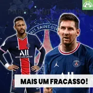 #Ep.45 | PSG fora da Champions e as surpresas da Copa do Brasil 