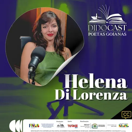 Helena Di Lorenza no Didocast - Poetas Goianas