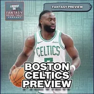 Boston Celtics Fantasy Basketball Preview 2024-25 | Breakouts, Busts & Draft Targets