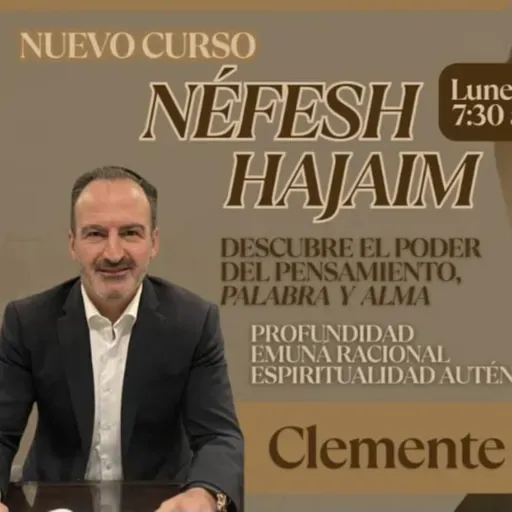 CLASE #22 "NEFESH HAJAIM"