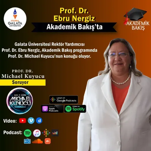 Prof. Dr. Ebru Nergiz - İstanbul Galata Üniversitesi