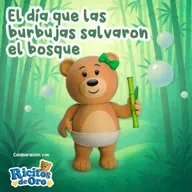 El día que las burbujas salvaron el bosque 243 | Cuentos infantiles | Cuidado del miedo ambiente