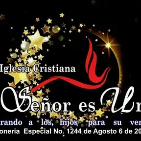 EL SEÑOR ES UNO
