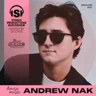 ANDREW NAK Stereo Productions Podcast 652