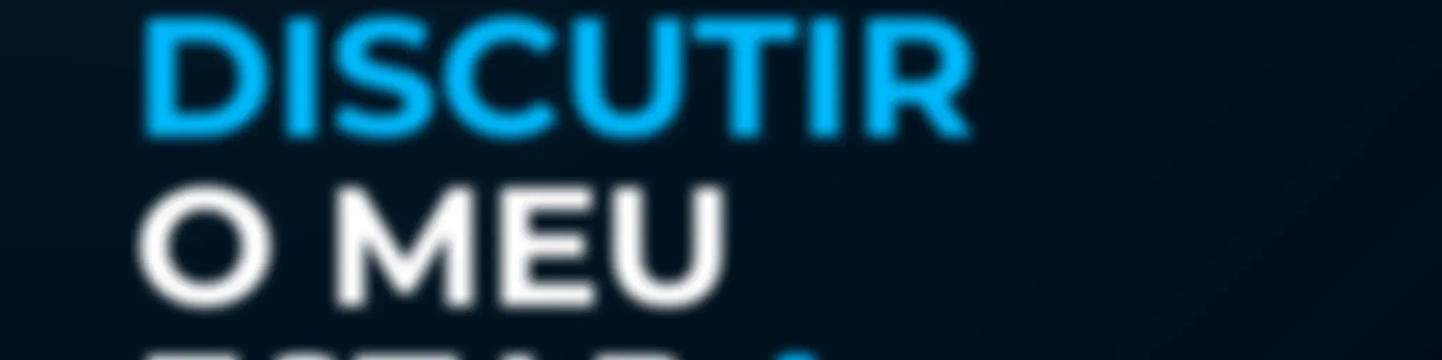 Quero discutir o meu Estado