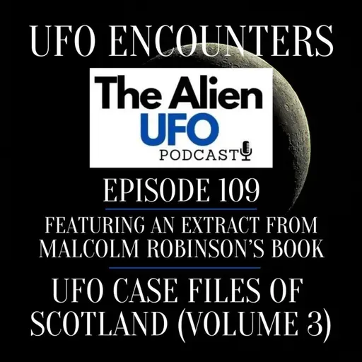 Shocking UFO Cases Of Scotland