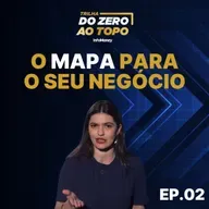 Empreender sem plano: o erro que mata negócios no começo | Trilha Do Zero ao Topo #2