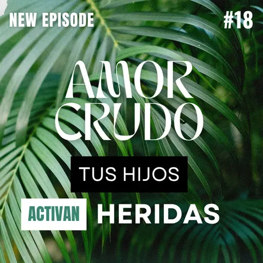 Cuando tu hijo activa tus heridas: cómo eso afecta la relación
