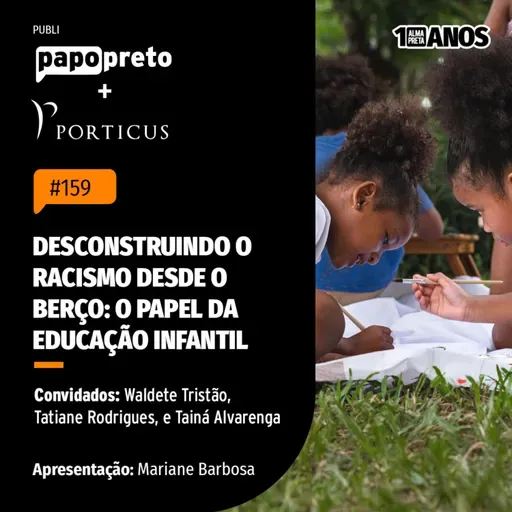 Desconstruindo o racismo desde o berço: O papel da educação infantil
