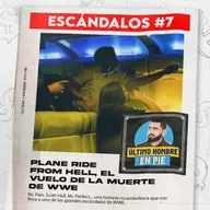 Escándalos en el wrestling #7 - Plane Ride From Hell - Episodio exclusivo para mecenas