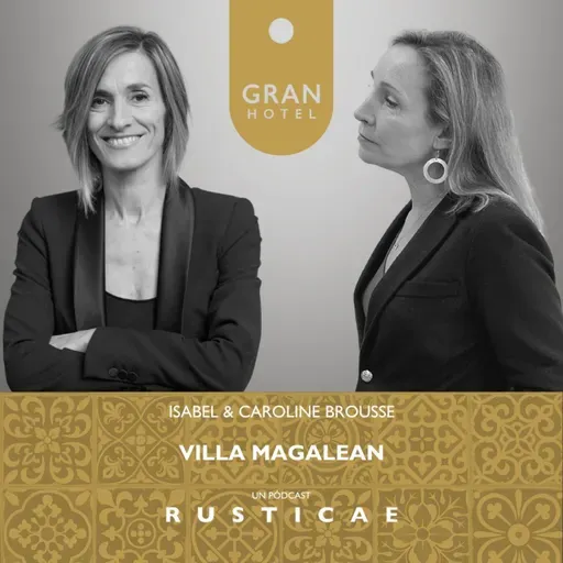 2 x 09 - Conversaciones con Caroline Brousse del Hotel Villa Magalean