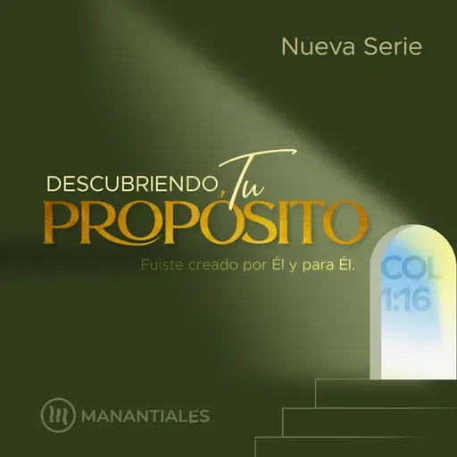 Serie: Descubriendo Tu Propósito: "La Misión" I Pr. Fernando Pennucci