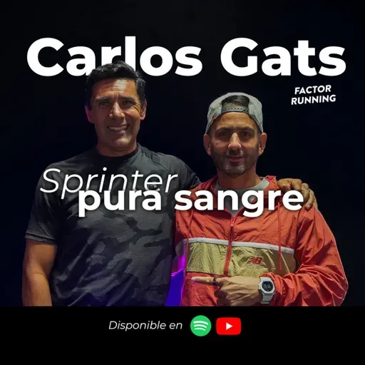 #FR2025 Episodio Carlos Gats: 'Sprinter Pura sangre'