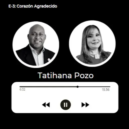 E03: B&N: Serie – Corazón Agradecido / Tatihana Pozo