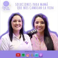 ¡Soluciones para mamá que nos cambian la vida | ELCDM | Saba | Carolina Solorzano