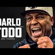 DARLO TODO - El mejor discurso motivacional (con Eric Thomas)