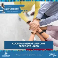 Cooperativismo é unir com propósito único
