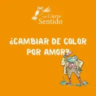 ¿Cambiar de color por amor?